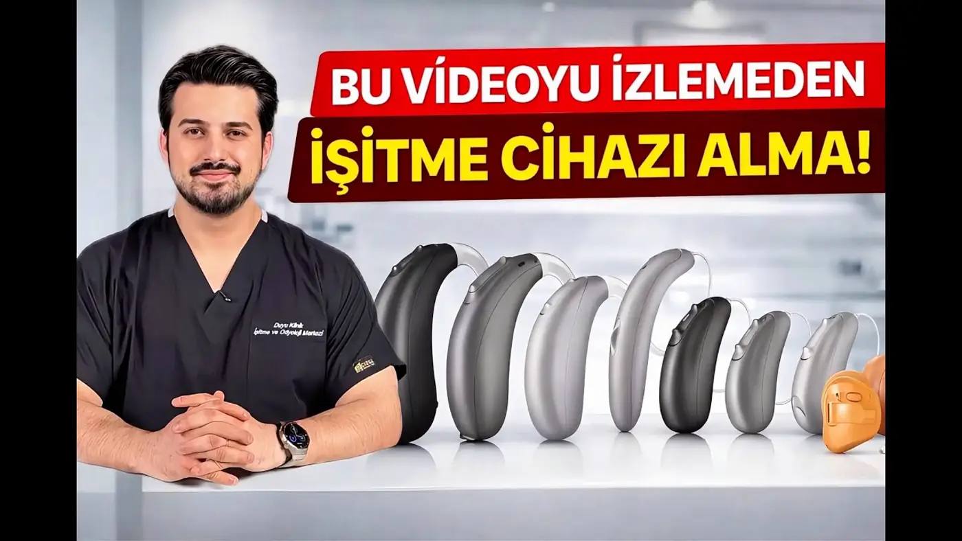 Bu videoyu izlemeden işitme cihazı alma - Duyu Klinik TV